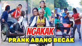 KAGET !! PRANK ABANG BECAK BIKIN NGAKAK