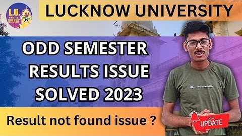 Odd semester Results Problem Solved Lucknow University 2023 | Lucknow University Updates 2023