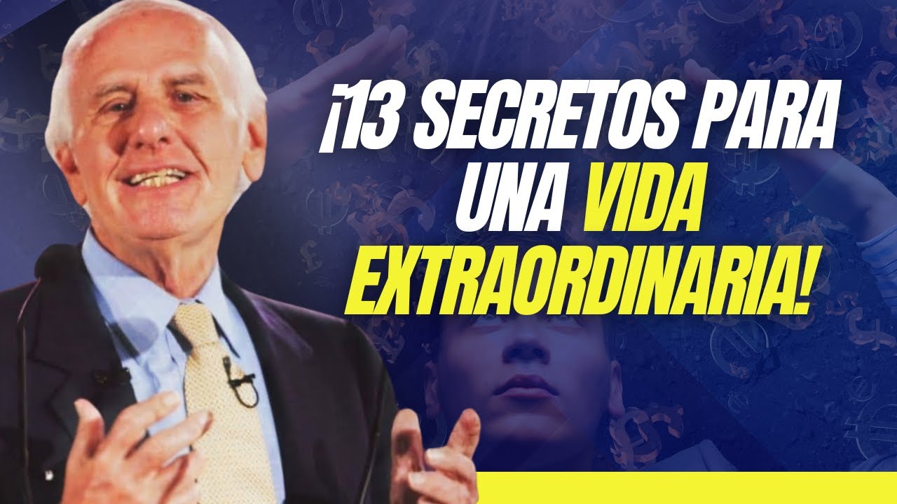 13 Claves para Transformar tu Vida | Inspirado por Jim Rohn - YouTube
