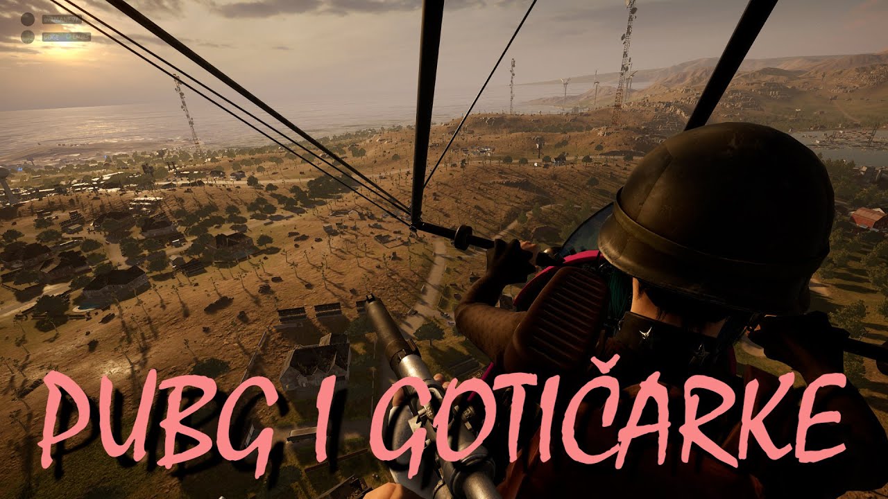 #pubg  i GOTIČARKE