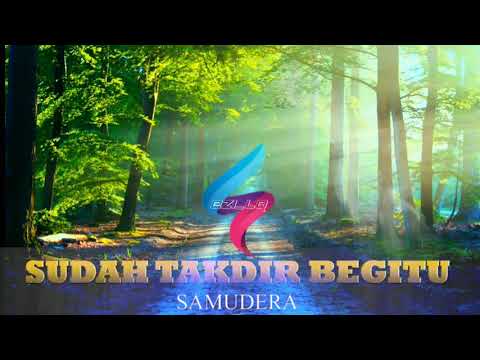 Sudah Takdir Begitu- Samudera Lirik karaoke