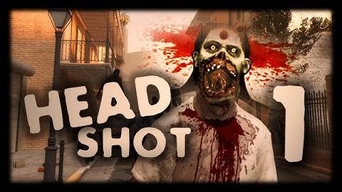 Left 4 Dead 2: Headshot! - The Parish (Part 1)