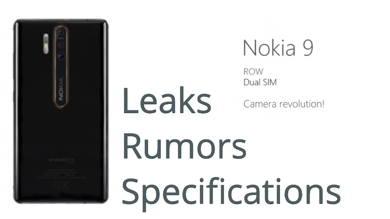 Nokia 9 Full Specifications Revealed Nokia 9 Triple Camera