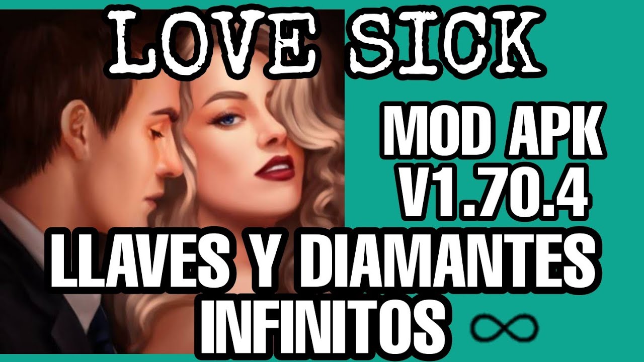 LOVE SICK HACK MOD APK V1.70.4 LLAVES Y DIAMANTES INFINITOS!!