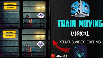 How to make train 3D status editing | Trending 3D Train Moving Status Editing | Alright Motion