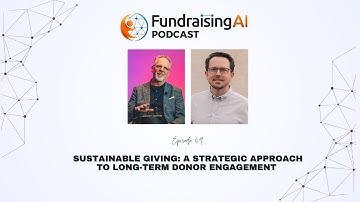 Sustainable Giving: A Strategic Approach to Long-Term Donor Engagement with Dave Raley