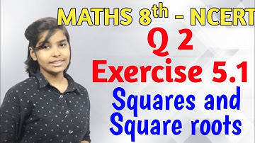 Q.2 - Ex 5.1 - Squares and Square roots - NCERT Maths Class 8th Chapter 5 - RN Glory