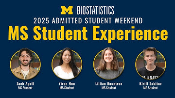 The Michigan Biostatistics MS Student Experience (2025 Admitted Student Weekend)
