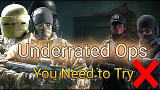 The Most UNDERRATED Operators in Rainbow Six Siege