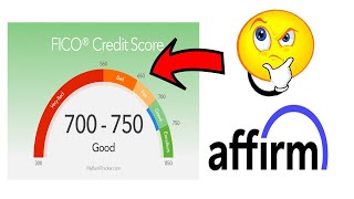 Does Affirm Affect Your Credit Score?