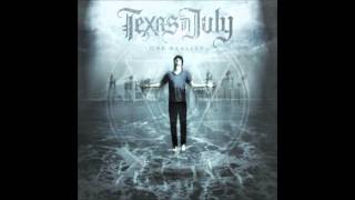 Texas in July - Our Freedom NEW album 2011