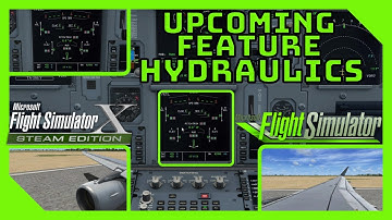 HYDRAULICS SYSTEM | UPCOMING FEATURE | Microsoft Flight Simulator | A32NX LEAP | FSX Steam Edition