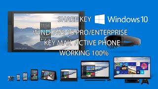 Key Windows 10 Pro/Enterprise Active Online / Mak key Update daily