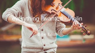 Billie Eilish - everything i wanted - Violin Sheet Music