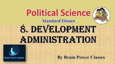 Class 11//Political Science//Chapter 8. Development Administration//Question answers #11thclass