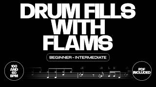 10 Drum Fills with Flams | Beginner - Intermediate | Fast &amp; Slow Tempo | Sheet Music