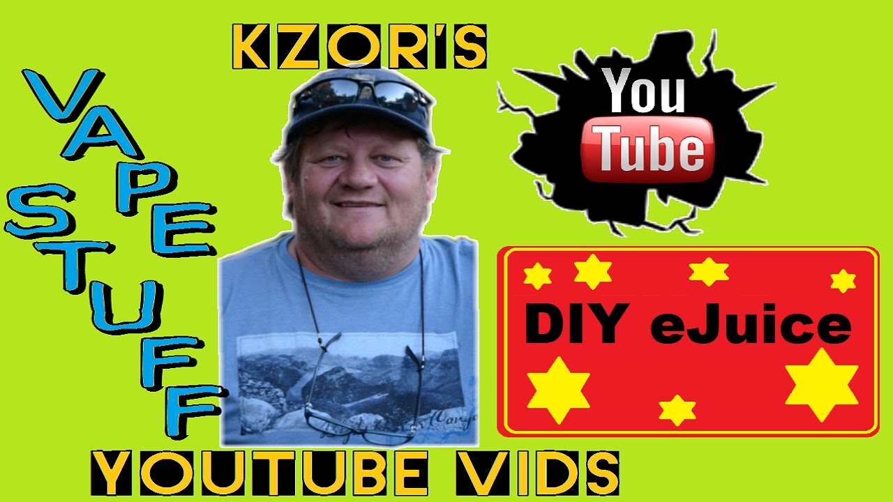 KZOR’s DIY Making your own eJuice / eliquid + free recipe YouTube
