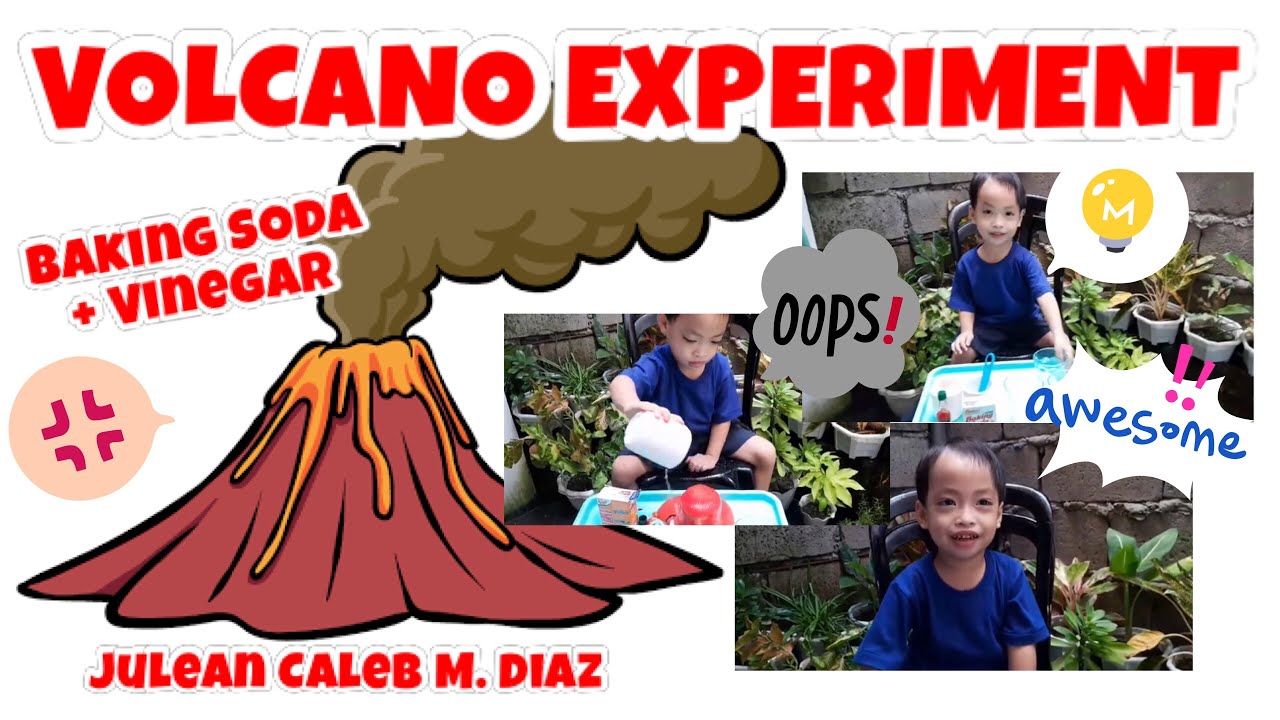 Volcano Experiment Baking Soda + Vinegar 3y.o Julean Caleb YouTube