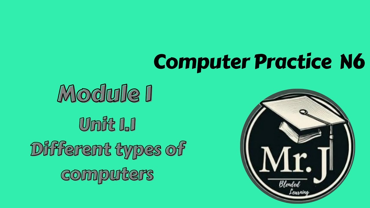 COMPUTER PRACTICE N6 Module 1 Unit 1.1 - YouTube