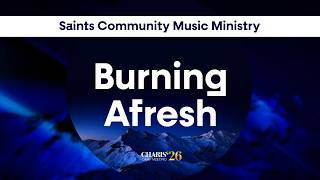 Burning Afresh