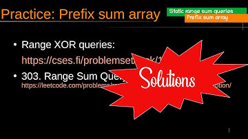 5-Static range sum queries Part #3: Solutions of practice problems with prefix array