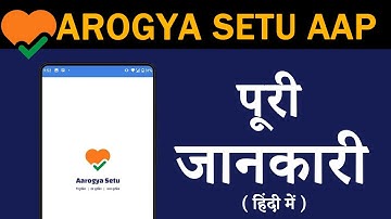 AAROGYA SETU APP [HINDI]  | COMPLETE INFORMATION & HOW TO USE | #AarogyaSetuApp |