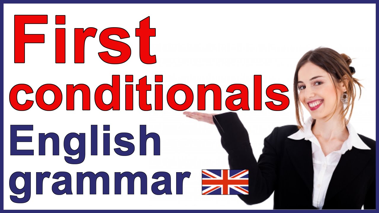 First conditional |  English grammar lesson