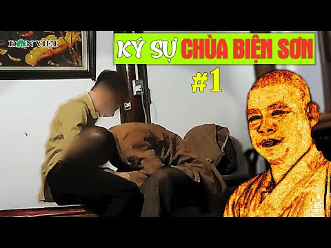 Ký Sự Tà Dâm Nơi Cửa Phật Ở Chùa Biện Sơn | Báo Dân Việt
