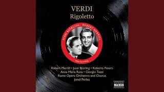 Rigoletto, Act III: Bella figlia dell'amore