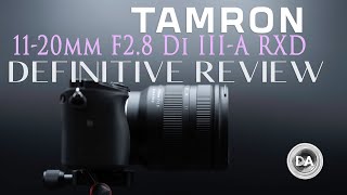 Tamron 11-20mm F2.8 Di III-A RXD (B060) | Definitive Review