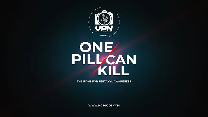One Pill Can Kill: A Fight For Fentanyl Awareness