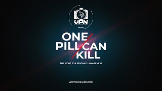 One Pill Can Kill: A Fight For Fentanyl Awareness