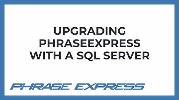 Upgrading PhraseExpress with SQL to version 16