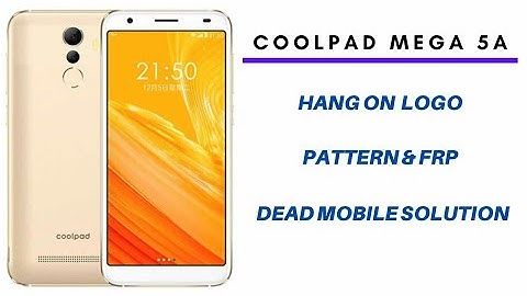 Coolpad Mega 5A 1821 Flashing Unbrick  Mobile Solution 100%    unsuccessful Fix !Om Mobile Repair!