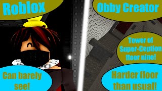 Building Floor 9 of Tower of Super-Ception! (Roblox - Obby Creator)