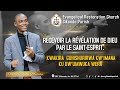 Recevoir la révélation de Dieu par le Saint-Esprit Partie 1 | avec Pst Elisha Masasu | Le 25/02/2024