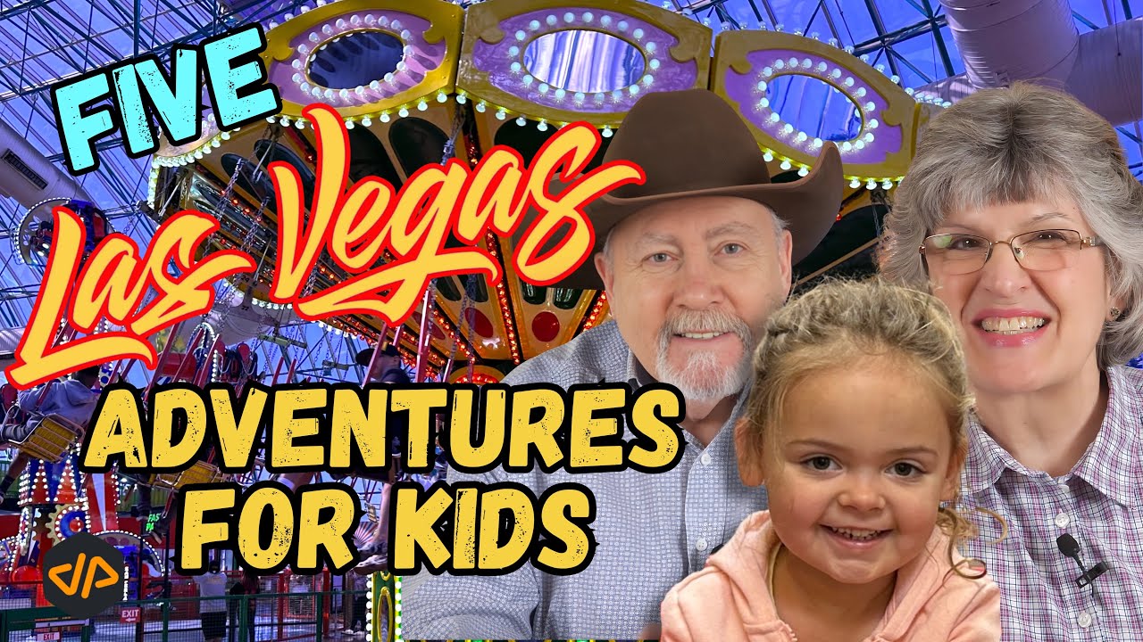 Taking Kids to Las Vegas: 5 Fun Adventures They'll Love! - YouTube