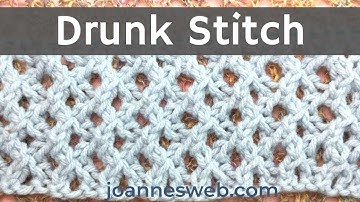 Drunk Knitting Pattern - Twisted Knit Pattern Video Tutorial