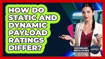 How Do Static And Dynamic Payload Ratings Differ?