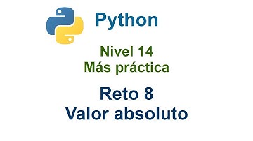 Programar en Python - Nivel 14 - Reto 8 - Valor absoluto