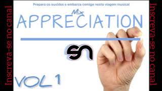 Dj SN : mix Appreciation VOL 1