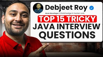 Top 15 Tricky Java interview Questions for Freshers You Must Know
