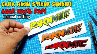 Cara Membuat Stiker Sendiri Agar Hasil Rapi #cuttingsticker #diystikercutting
