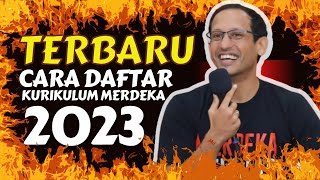 Cara Daftar Kurikulum Merdeka 2023 Terbaru