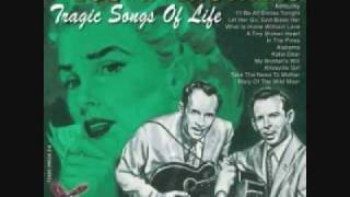 What is Home Without Love - The Louvin Brothers chords