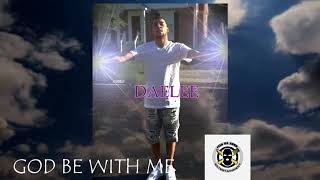 Daelee - God Be With Me