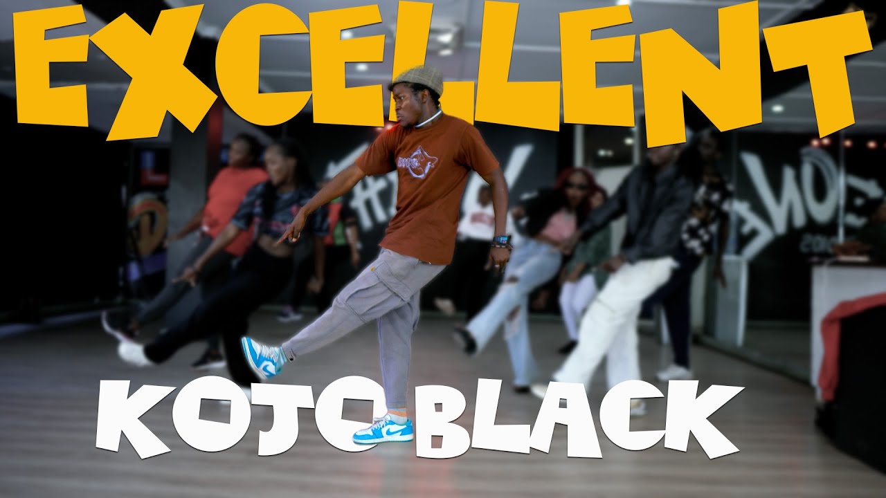 KOJO BLAK - Excellent (Artika Dance Classes)