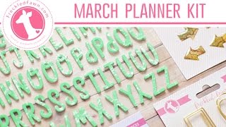 March Planner Kit Reveal | Freckled Fawn