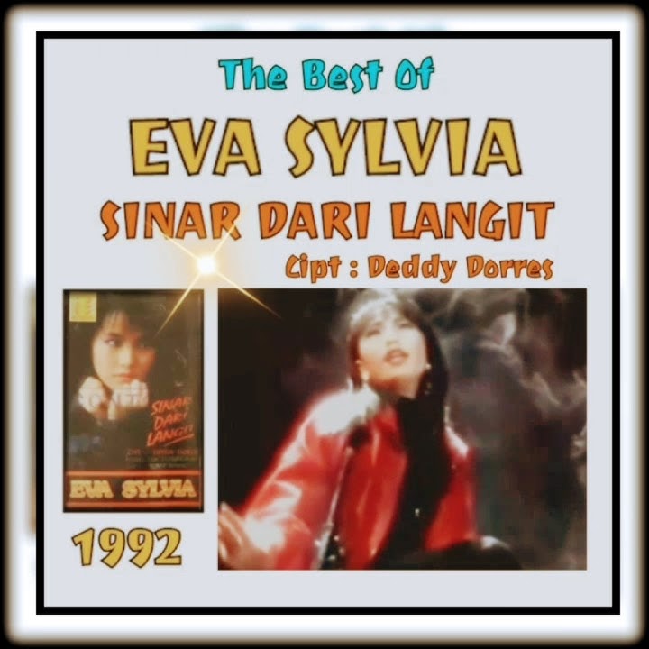 Eva Sylvia : Sinar Dari Langit Cipt Deddy Dorres, Rilis 1992