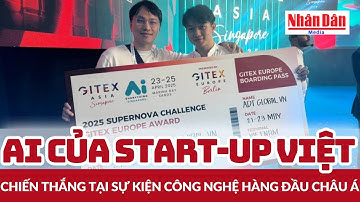 AI của start-up Việt chiến thắng tại sự kiện công nghệ hàng đầu châu Á | Báo Nhân Dân